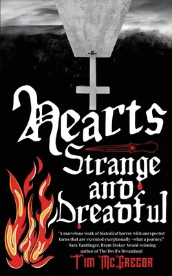 Corazones extraños y espantosos - Hearts Strange and Dreadful