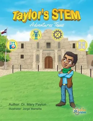 Las aventuras STEM de Taylor: Texas - Taylor's STEM Adventures: Texas