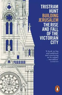 Construir Jerusalén - Auge y declive de la ciudad victoriana - Building Jerusalem - The Rise and Fall of the Victorian City