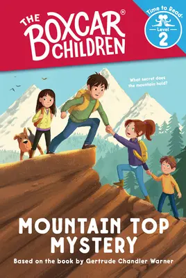 Misterio en la cima de la montaña (Los niños Boxcar: Hora de leer, Nivel 2) - Mountain Top Mystery (the Boxcar Children: Time to Read, Level 2)