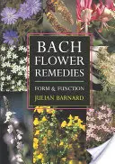 Flores de Bach: Forma y función - Bach Flower Remedies: Form and Function