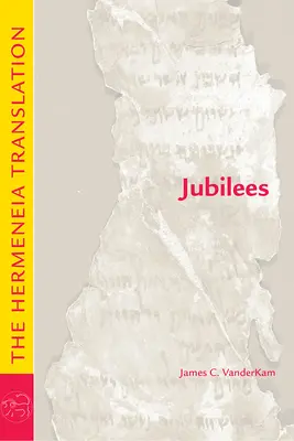 Jubileos: La traducción de Hermeneia - Jubilees: The Hermeneia Translation