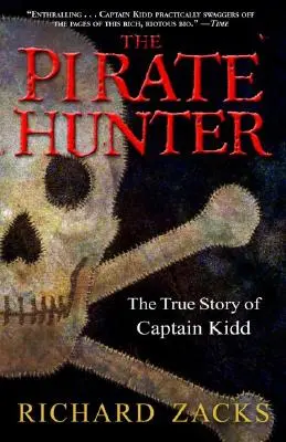 El cazador de piratas: La verdadera historia del capitán Kidd - The Pirate Hunter: The True Story of Captain Kidd