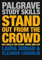 Destaca entre la multitud: Habilidades clave para el estudio, el trabajo y la vida - Stand Out from the Crowd: Key Skills for Study, Work and Life