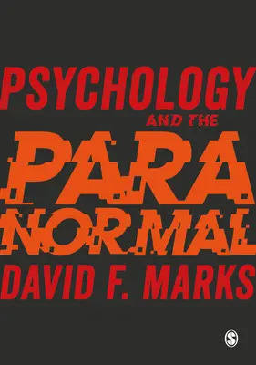 Psicología y lo paranormal: Explorando la experiencia anómala - Psychology and the Paranormal: Exploring Anomalous Experience