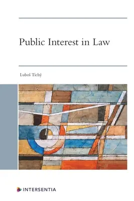 El interés público en el Derecho - Public Interest in Law