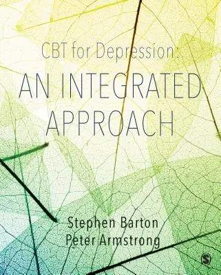 TCC para la depresión: Un enfoque integrado - CBT for Depression: An Integrated Approach