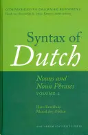 Sintaxis del neerlandés: Sustantivos y frases sustantivales - Volumen 2 - Syntax of Dutch: Nouns and Noun Phrases - Volume 2