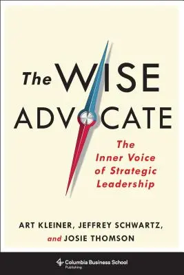 El sabio defensor: La voz interior del liderazgo estratégico - The Wise Advocate: The Inner Voice of Strategic Leadership