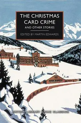 El crimen de la tarjeta de Navidad y otras historias - The Christmas Card Crime and Other Stories