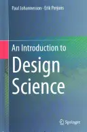 Introducción a la ciencia del diseño - An Introduction to Design Science