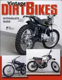 Vintage Dirt Bikes: Guía para entusiastas - Vintage Dirt Bikes: Enthusiasts Guide