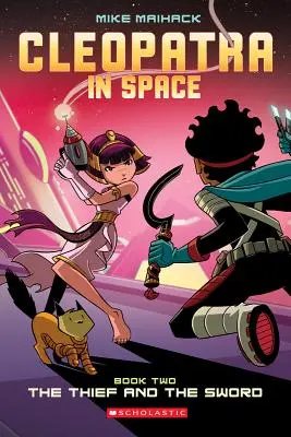 El ladrón y la espada (Cleopatra en el espacio nº 2), 2 - The Thief and the Sword (Cleopatra in Space #2), 2