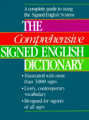 Diccionario completo de inglés de signos - The Comprehensive Signed English Dictionary