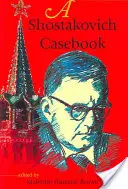 Un cuaderno de Shostakovich - A Shostakovich Casebook