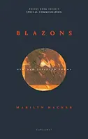 Blasones: Poemas nuevos y seleccionados, 2000-2018 - Blazons: New and Selected Poems, 2000-2018