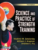 Ciencia y práctica del entrenamiento de la fuerza - Science and Practice of Strength Training