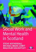 Trabajo social y salud mental en Escocia - Social Work and Mental Health in Scotland