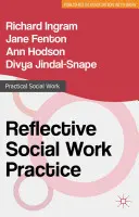 Práctica reflexiva del trabajo social - Reflective Social Work Practice