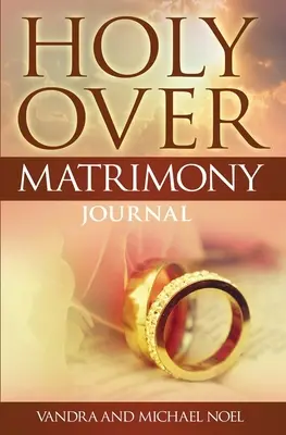 Revista Holy Over Matrimony - Holy Over Matrimony Journal