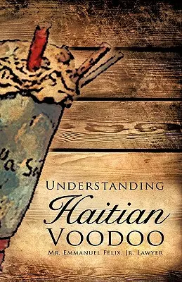 Comprender el vudú haitiano - Understanding Haitian Voodoo