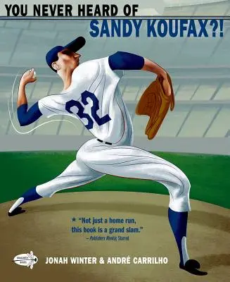 ¿Nunca has oído hablar de Sandy Koufax? - You Never Heard of Sandy Koufax?!