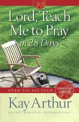 Señor, enséñame a orar en 28 días - Lord, Teach Me to Pray in 28 Days