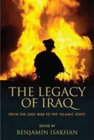 El legado de Irak: De la guerra de 2003 al Estado Islámico - The Legacy of Iraq: From the 2003 War to the 'Islamic State'