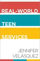 Servicios para adolescentes en el mundo real - Real-World Teen Services