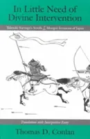 Sin necesidad de intervención divina: Los pergaminos de Takezaki Suenaga sobre las invasiones mongolas de Japón - In Little Need of Divine Intervention: Takezaki Suenaga's Scrolls of the Mongol Invasions of Japan