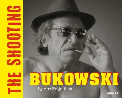 Bukowski El tiroteo - Bukowski: The Shooting