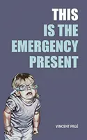 Este es el regalo de emergencia - This Is the Emergency Present