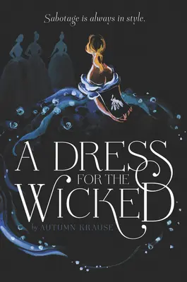 Un vestido para los malvados - A Dress for the Wicked