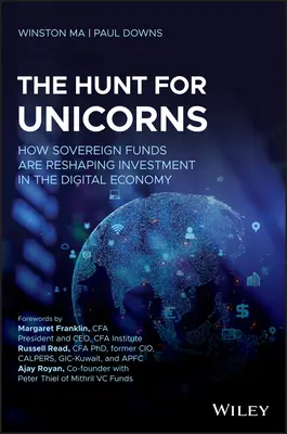 A la caza de unicornios: Cómo los fondos soberanos están reconfigurando la inversión en la economía digital - The Hunt for Unicorns: How Sovereign Funds Are Reshaping Investment in the Digital Economy