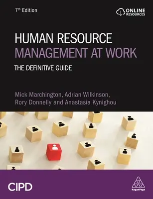 Gestión de recursos humanos en el trabajo: La guía definitiva - Human Resource Management at Work: The Definitive Guide