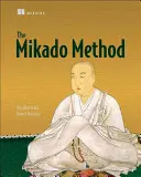 El método Mikado - The Mikado Method