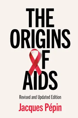 Los orígenes del sida - The Origins of AIDS