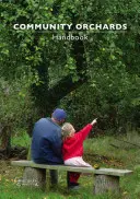 Manual de huertos comunitarios - Community Orchards Handbook