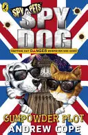 El perro espía: La conspiración de la pólvora, 12 - Spy Dog: Gunpowder Plot, 12