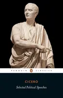 Cicerón: Selección de discursos políticos - Cicero: Selected Political Speeches