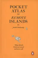 Atlas de bolsillo de islas remotas - Cincuenta islas que no he visitado y nunca visitaré - Pocket Atlas of Remote Islands - Fifty Islands I Have Not Visited and Never Will