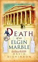 La muerte de un mármol de Elgin - Death of an Elgin Marble