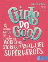 Las chicas hacen el bien - Girls Do Good