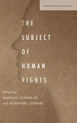 El sujeto de los derechos humanos - The Subject of Human Rights