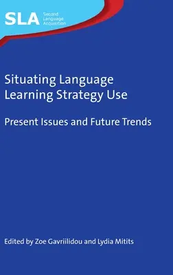 Situar el uso de estrategias de aprendizaje de idiomas - Situating Language Learning Strategy Use