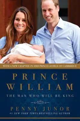 El Príncipe Guillermo: El hombre que sería Rey - Prince William: The Man Who Would Be King