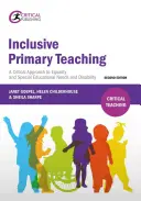 Enseñanza primaria inclusiva: Un enfoque crítico de la igualdad y las necesidades educativas especiales y la discapacidad - Inclusive Primary Teaching: A Critical Approach to Equality and Special Educational Needs and Disability