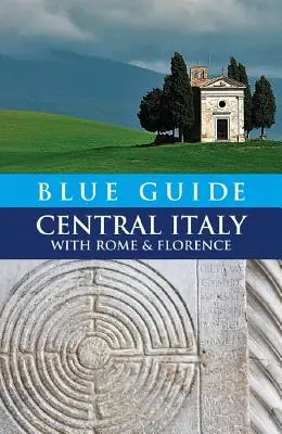 Guía Azul Italia Central con Roma y Florencia - Blue Guide Central Italy with Rome and Florence