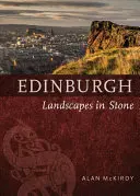 Edimburgo Paisajes de piedra - Edinburgh: Landscapes in Stone