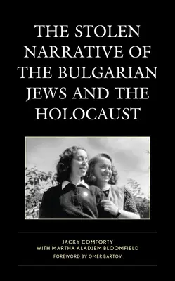 La narrativa robada de los judíos búlgaros y el Holocausto - The Stolen Narrative of the Bulgarian Jews and the Holocaust